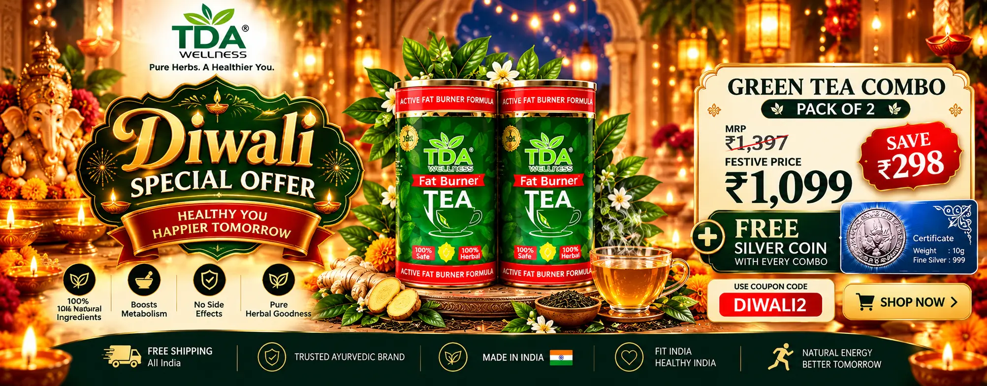 TDA Wellness Diwali special offer on Green Tea Combo pack of 2 for ₹1,099 with two Fat Burner Tea tins and a free 10g fine silver coin.
